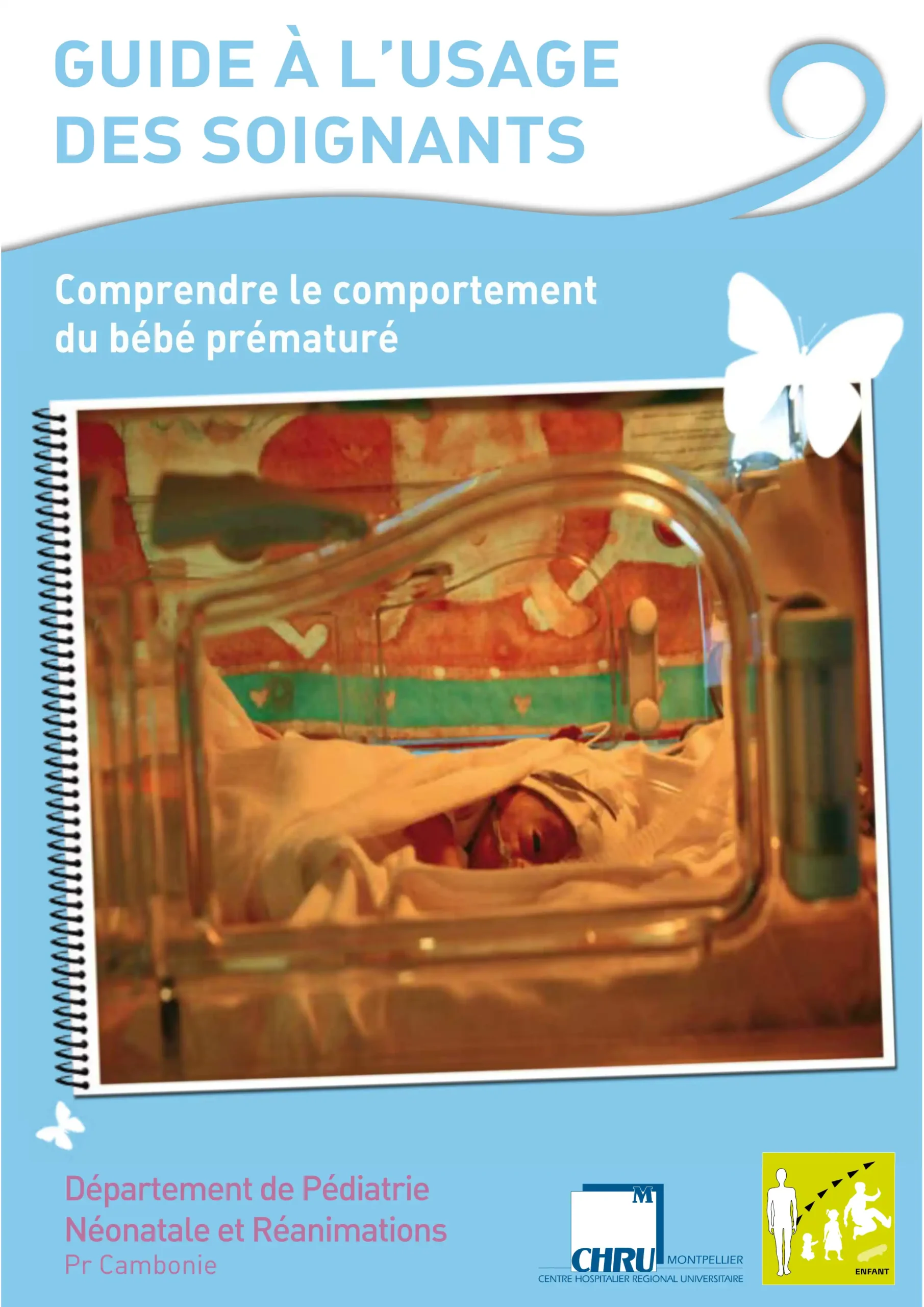 Page d'accueil du Guide à l'usage des soignants pour Comprendre le comportement du bébé prématuré